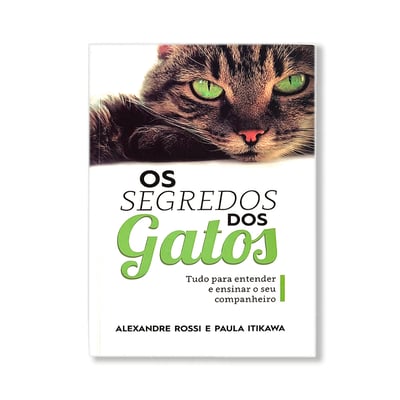Livro Decorativo Os Segredos Dos Gatos - Alexandre Rossi E Paula Itikawa