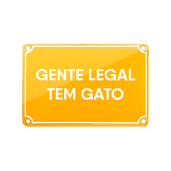 Placa Decorativa Cansei De Ser Gato - Gente Legal Tem Gato