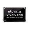 Placa Decorativa "Cansei De Ser Gato" - Para Casa E Jardim
