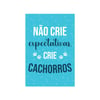 Placa Decorativa Cia Laser Crie Cachorros Para Casa E Ambientes
