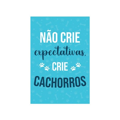 Placa Decorativa Cia Laser Crie Cachorros Para Casa E Ambientes