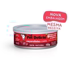 Ração Úmida Natural Pet Delícia Caçarolinha De Carne Para Cães Adultos - 110G - 110 Gramas