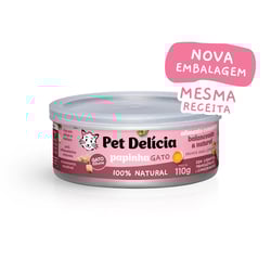 Ração Úmida Pet Delícia Papinha De Frango Para Gatos Filhotes 110G - 1 Unidade